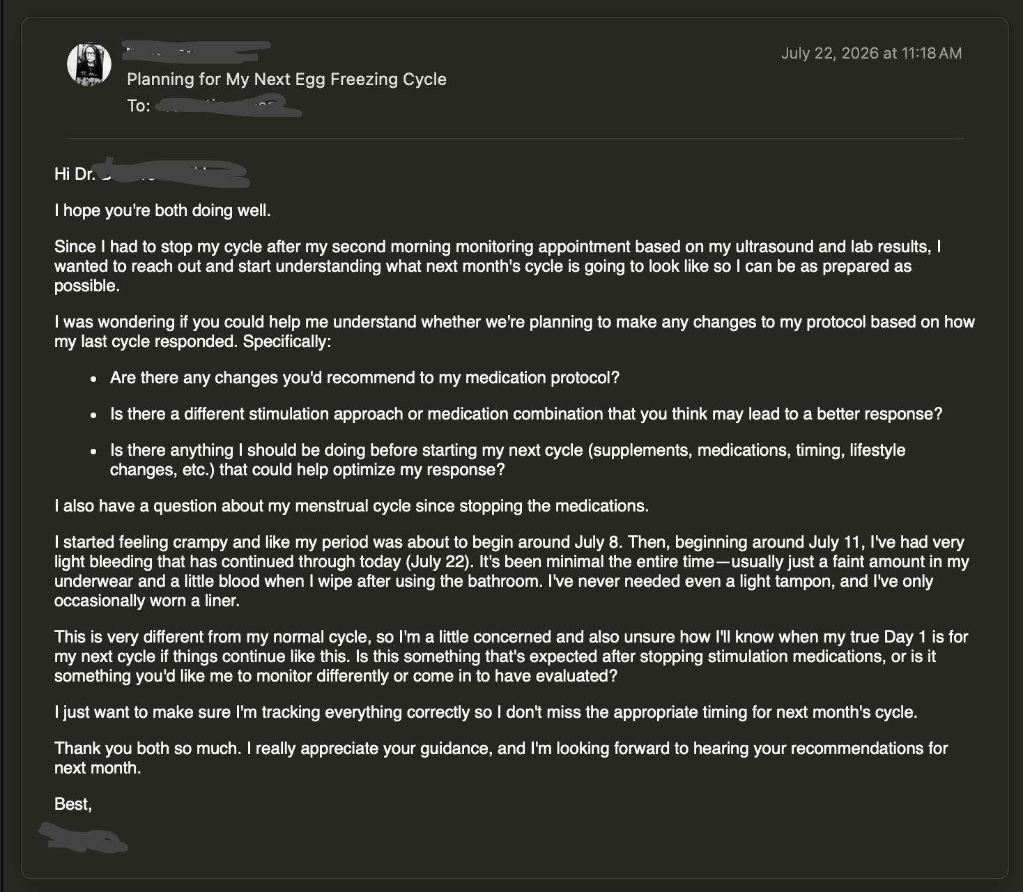 Email sent to the fertility clinic on July 22, 2026 describing weeks of light spotting since stopping the first cycle, and asking whether it's expected and what it means for Cycle Day 1.